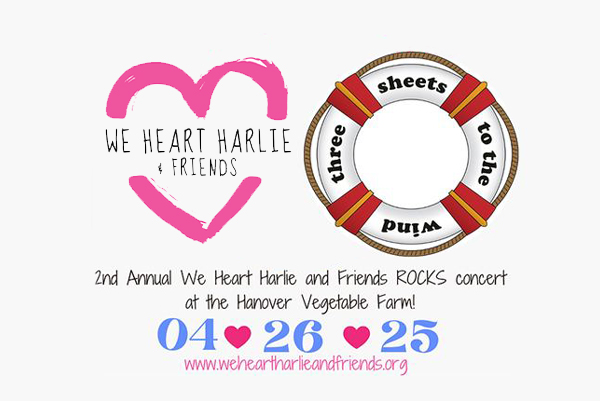 We Heart Harlie & Friends Fundraiser with Three Sheets To The Wind - Saturday April 26, 2025, doors 6:00pm