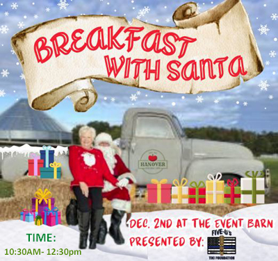 Breakfast with Santa at the Event Barn, December 2, 2023, Late Time: 10:30am- 12:30pm- SOLD OUT!